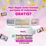 Lomba Foto Berdampingan Lebih Enak Berhadiah Oven Kirin