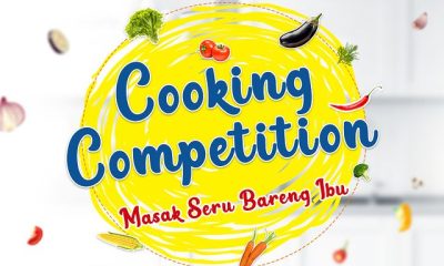 Lomba Masak Seru Bareng Ibu Berhadiah Total Puluhan Juta Rupiah