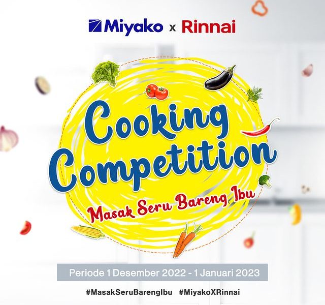 Lomba Masak Seru Bareng Ibu Berhadiah Total Puluhan Juta Rupiah