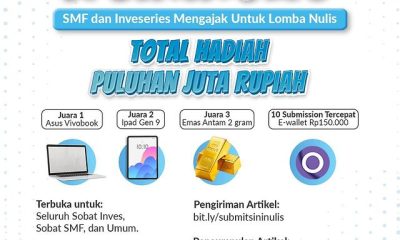 Lomba Menulis SMF x Inveseries Berhadiah Laptop, iPad, Emas, dll