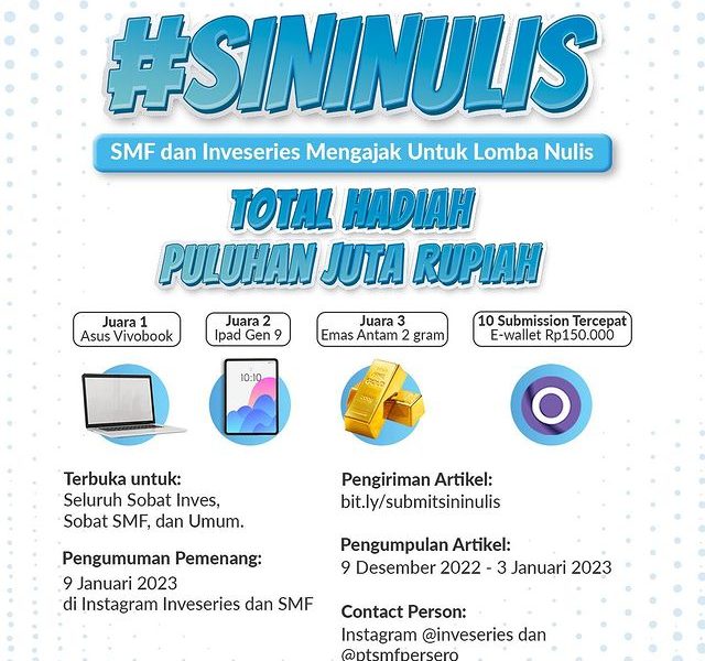 Lomba Menulis SMF x Inveseries Berhadiah Laptop, iPad, Emas, dll