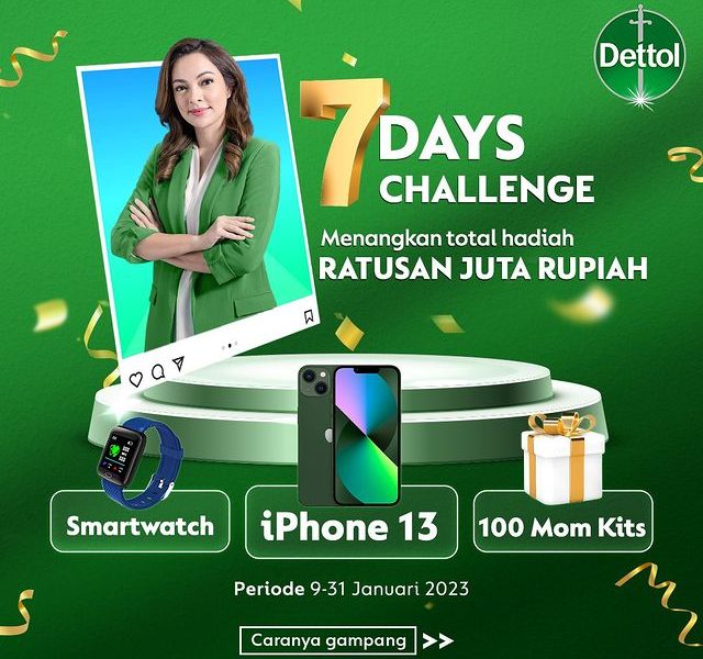 Dettol 7 Days Challenge Satu Tutup Aja Berhadiah Ratusan Juta