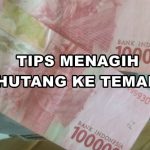 Cara Tepat Tagih Hutang Teman Tanpa Memutus Hubungan