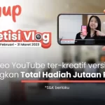 Kompetisi Vlog Youtube Yup Berhadiah Total 5,5 Juta Rupiah