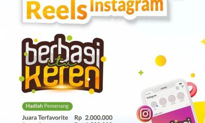 Lomba Konten Reels Berbagi Itu Keren Berhadiah Total 4,75 Juta
