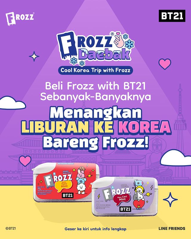 Undian Frozz Daebak Berhadiah 10 Trip Korea & 1280 Merch BT21