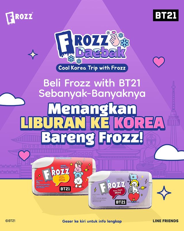 Undian Frozz Daebak Berhadiah 10 Trip Korea & 1280 Merch BT21