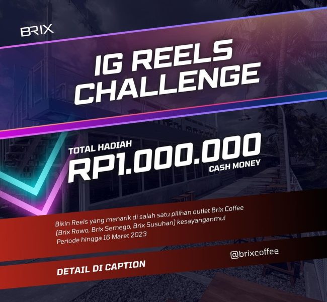 Brix Coffee Klaten IG Reels Challenge Total Hadiah Rp 1.000.000