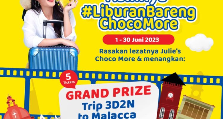 Challenge Mudik Bareng Choco More Berhadah Liburan ke Malacca Diperpanjang