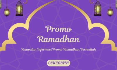 Kumpulan Info Promo Ramadhan Berhadiah TERLENGKAP!