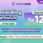 Lomba Blog Nanovest 2023 Set Up Your Life Total Hadiah 12 Juta