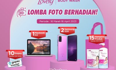 Lomba Foto Glow & Lovely Berhadiah Macbook Air, Samsung S20