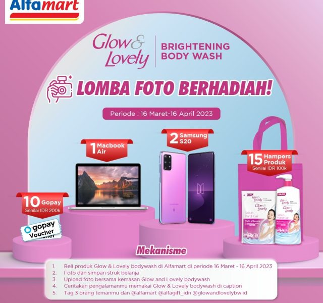 Lomba Foto Glow & Lovely Berhadiah Macbook Air, Samsung S20