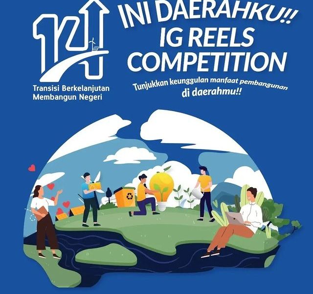 Lomba IG Reels Ini Daerahku Berhadiah Uang 30 Juta & Trip