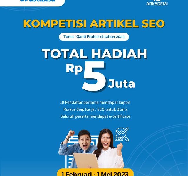 Lomba SEO Ganti Profesi di Tahun 2023 Hadiah Total 5 Juta
