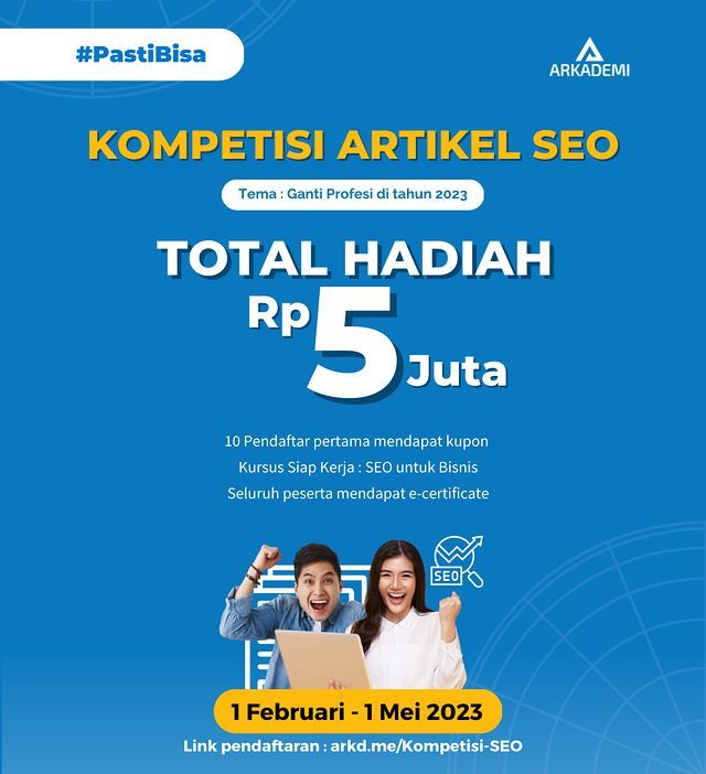 Lomba SEO Ganti Profesi di Tahun 2023 Hadiah Total 5 Juta