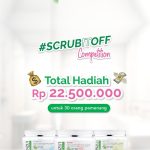 Shinzu'i Scrub It Off Competition Total Hadiah 22,5 Juta Rupiah