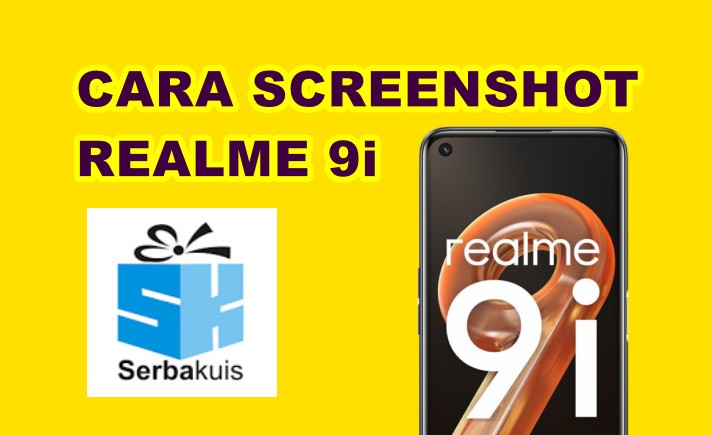 Cara Screenshot Realme 9i