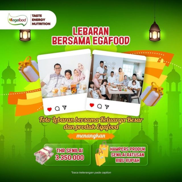 Kontes Foto Lebaran Egafood Berhadiah THR 3 Jutaan + Hampers