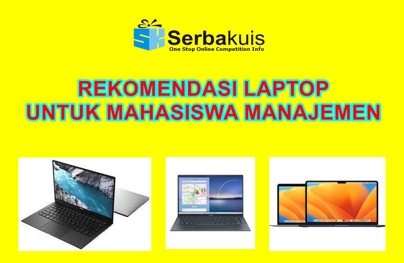 Rekomendasi Laptop Untuk Mahasiswa Manajemen