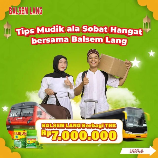 Tips Mudik Bersama Balsem Lang Berhadiah THR Total 7 Juta