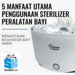 5 Manfaat Utama Penggunaan Sterilizer Peralatan Bayi