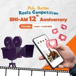 BNI-AM 12th Anniversary Reels Competition Total Hadiah 6 Juta