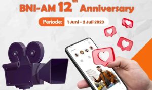 BNI-AM 12th Anniversary Reels Competition Total Hadiah 6 Juta