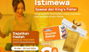 Challenge Masak Istimewa King's Fisher Berhadiah Total 3 Juta
