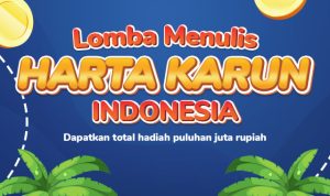 Lomba Menulis Harta Karun Indonesia Berhadiah Lebih dari 22 Juta