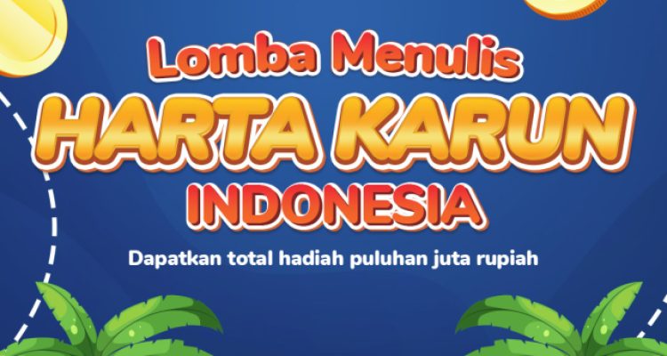 Lomba Menulis Harta Karun Indonesia Berhadiah Lebih dari 22 Juta
