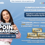Promo Rezeki Poin Panasonic Berhadiah Voucher Jutaan Rupiah