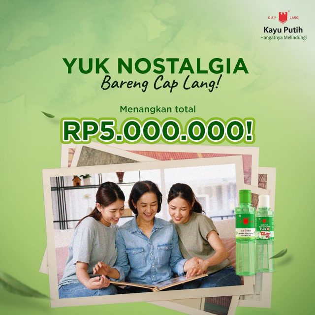 Lomba Foto Nostalgia Bareng Cap Lang Hadiah Total 5 Juta Rupiah