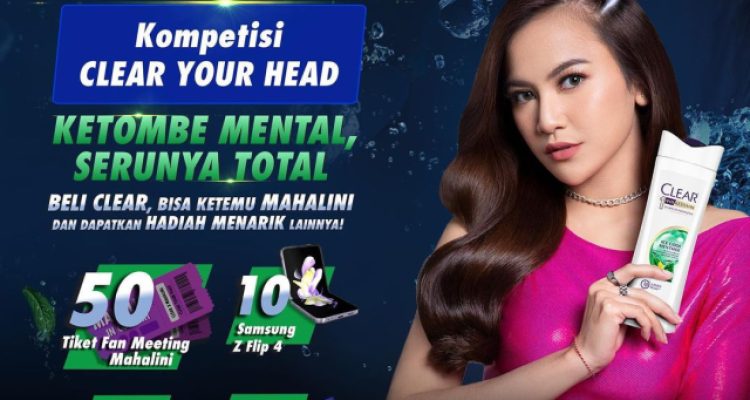 Lomba Testimoni Clear Your Head Berhadiah Total Ratusan Juta