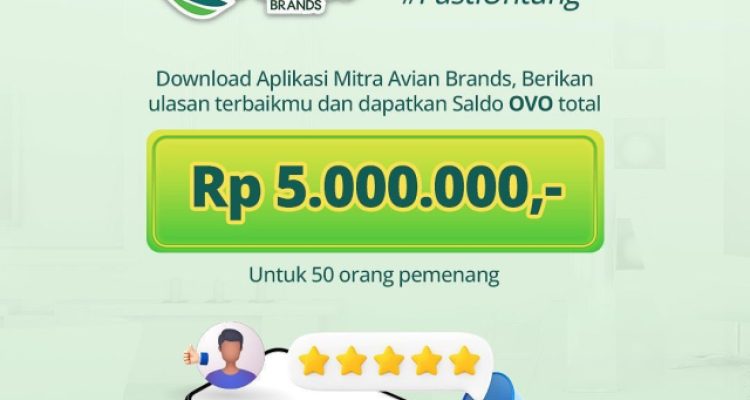 Review Aplikasi Mitra Avian Brands Berhadiah Total 5 Juta Rupiah