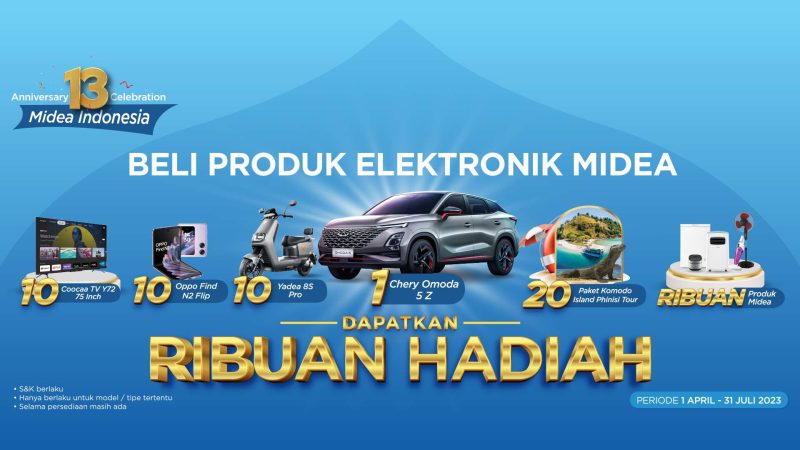 Undian Midea Berhadiah Mobil Chery Omoda 5Z, Motor Listrik, dll