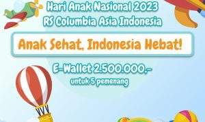 Lomba Foto Hari Anak Nasional RS Columbia Total Hadiah 2,5 Juta