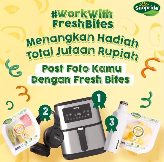 Lomba Foto Work With Fresh Bites Berhadiah Air Fryer dan lainnya