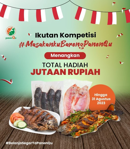 Lomba Masakanku Bareng PanenQu Berhadiah Total Jutaan Rupiah