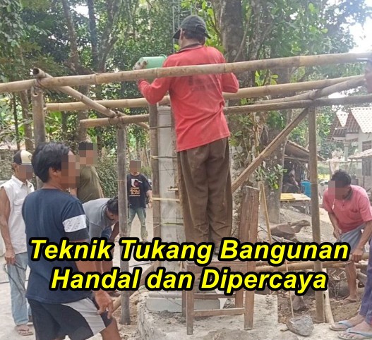 Cara Menjadi Tukang Bangunan Handal dan Dipercaya