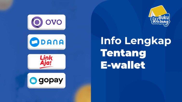 Daftar E-Wallet Terbaik Yang Banyak Digunakan di Indonesia - Serbakuis