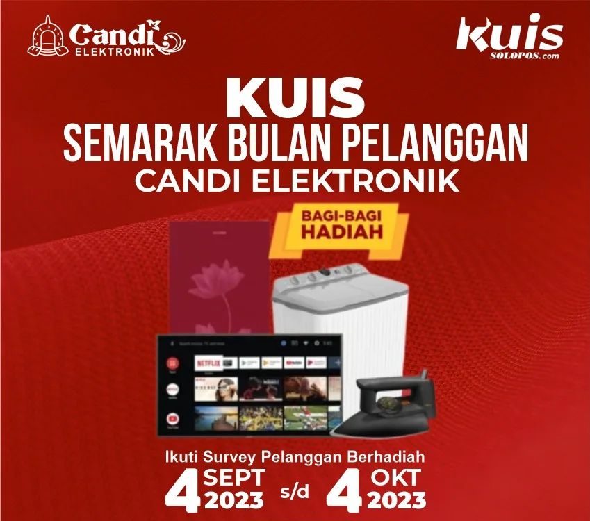 Isi Survey Candi Elektronik Menangkan Hadiah Smart TV, Kulkas, dll