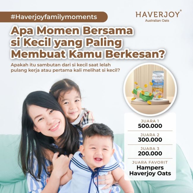 Kuis Haverjoy Family Moment Berhadiah Total 1 Juta & Hampers