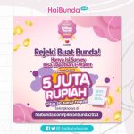 Kuis Survey Pilihan Bunda Berhadiah Total 5 Juta Rupiah