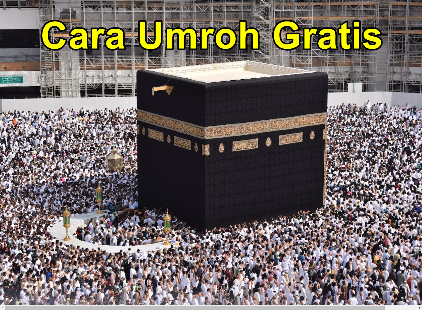 Cara Umroh Gratis Gimana Ya?