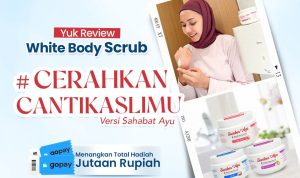 Challenge Cerahkan Cantik Aslimu Berhadiah Gopay Jutaan Rupiah