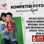 Kompetisi Foto Bersama Ayah Total Hadiah 6 Juta Rupiah