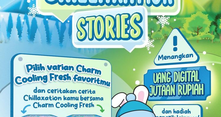 Kuis Cerita Charm Chillaxation Berhadiah Jutaan Rupiah