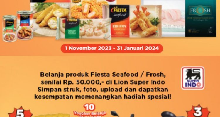 Promo Undian Gebyar Hadiah Fiesta Seafood & Frosh 2024