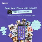 Scan Your Photo with Instax UP! Berhadiah 3 Kamera SQ40